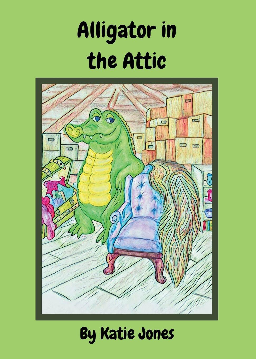 Vorderes Coverbild Alligator in the Attic