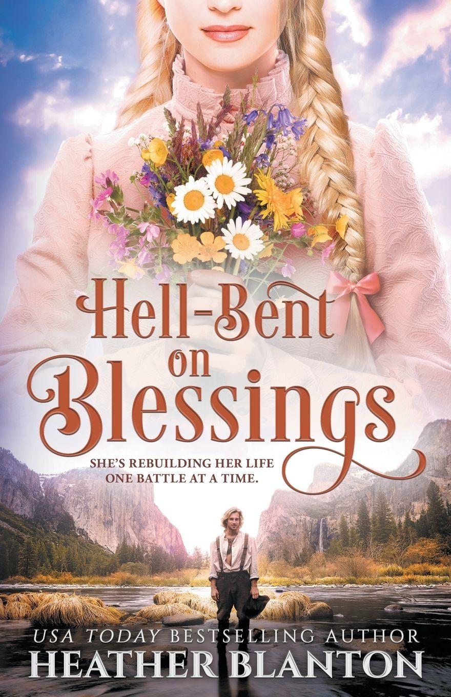 Vorderes Coverbild Hell-Bent on Blessings