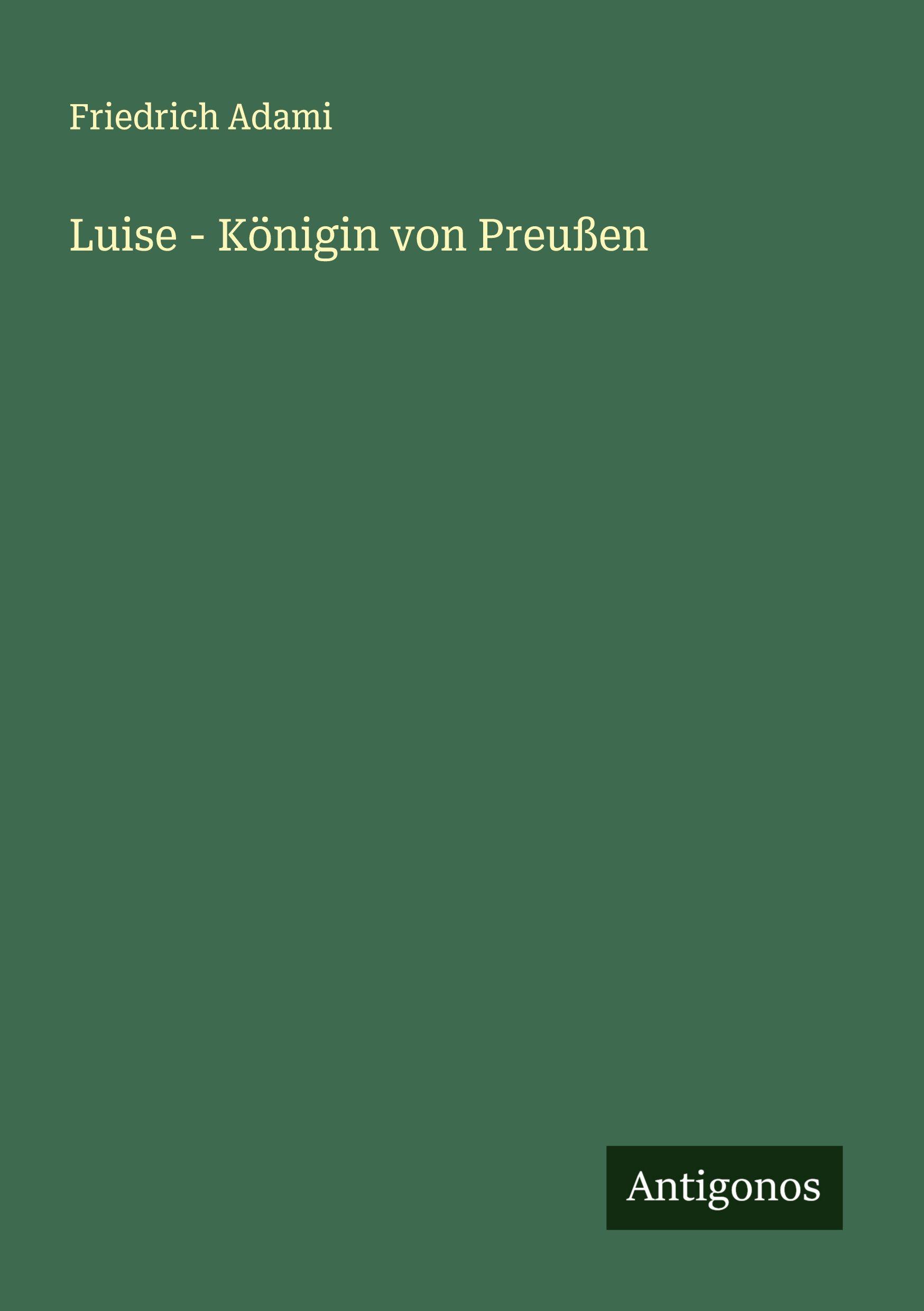 Vorderes Coverbild Luise - Königin von Preußen