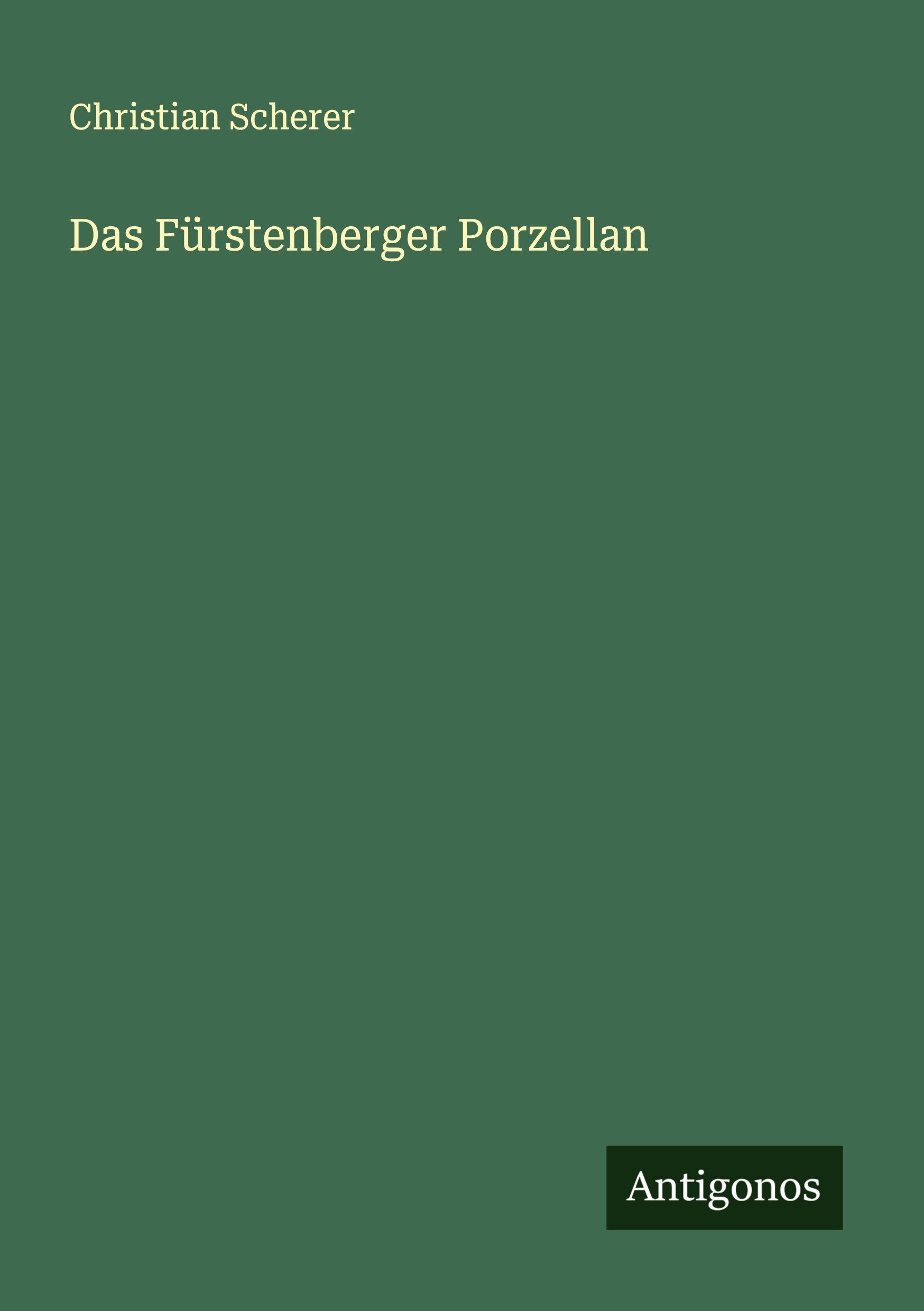 Vorderes Coverbild Das Fürstenberger Porzellan