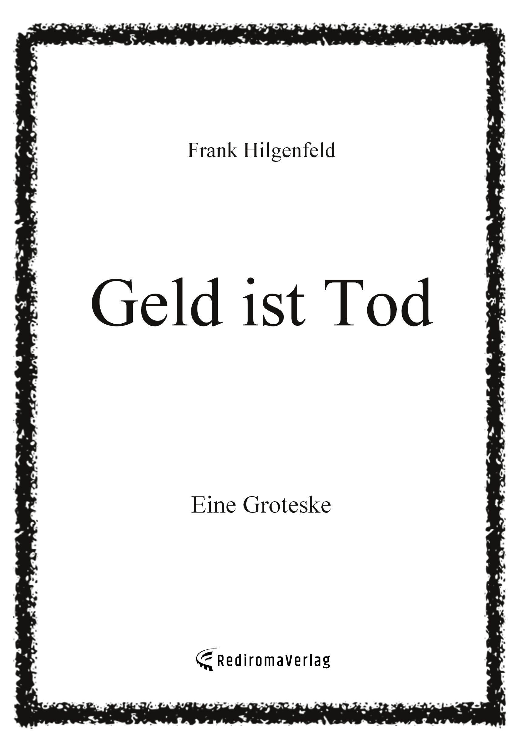 Vorderes Coverbild Geld ist Tod (Hardcover-Version)