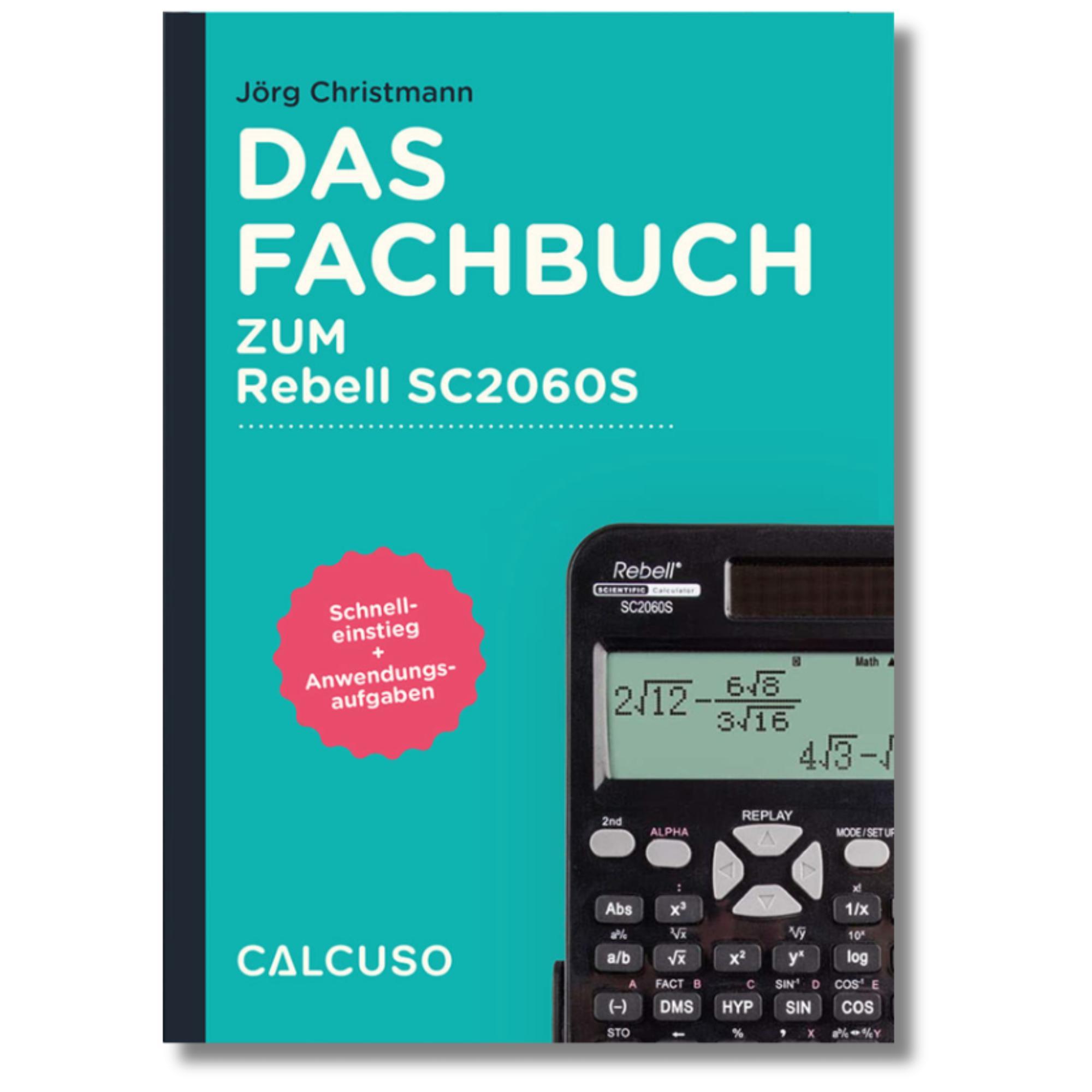 Vorderes Coverbild Das Fachbuch zum Taschenrechner Rebell SC2060S
