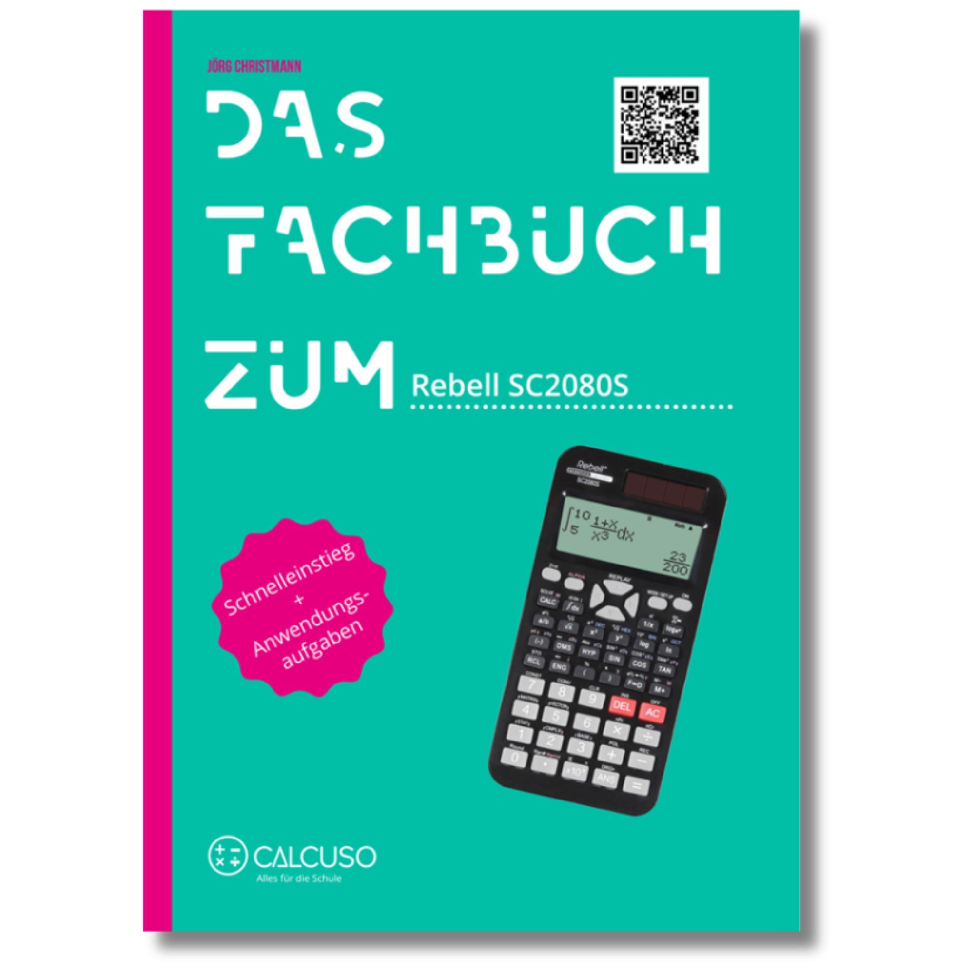 Vorderes Coverbild Das Fachbuch zum Taschenrechner Rebell SC2080S