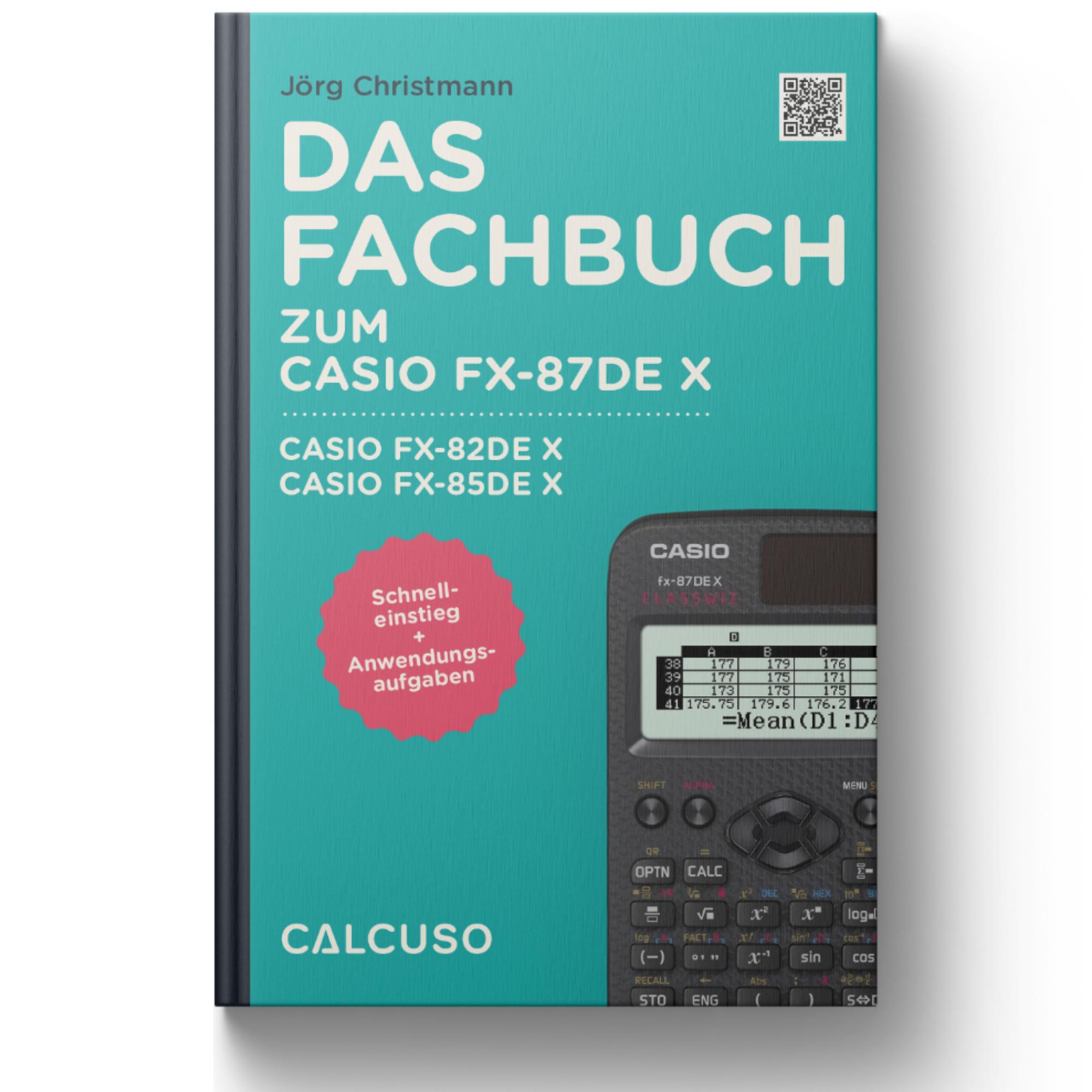 Vorderes Coverbild Das Fachbuch zum Casio FX-87DE X, Casio FX-82DEX, Casio FX-85DE X