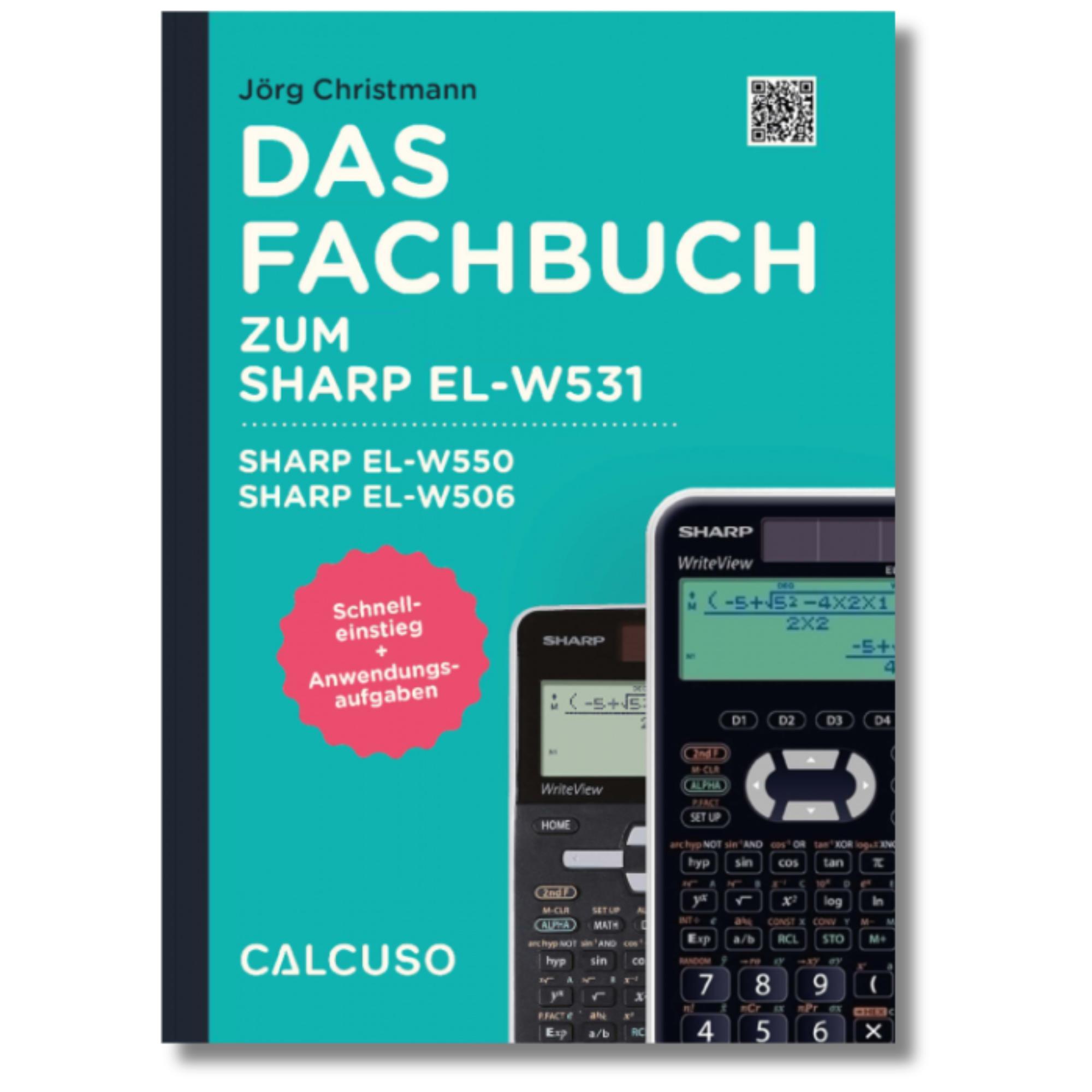 Vorderes Coverbild Das Fachbuch zum Sharp EL W531, Sharp EL W550, Sharp EL W506