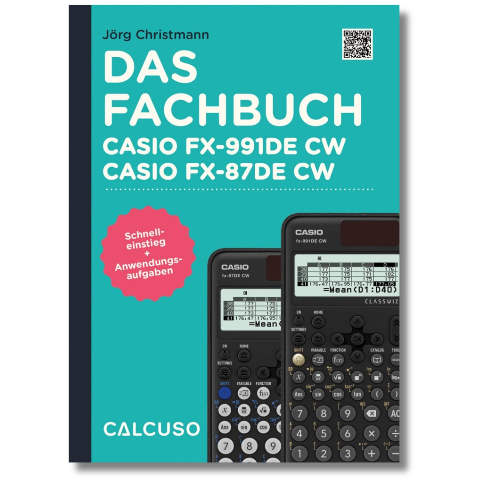 Vorderes Coverbild Das Fachbuch zum Taschenrechner Casio FX-991DE CW, Casio FX-87DE CW