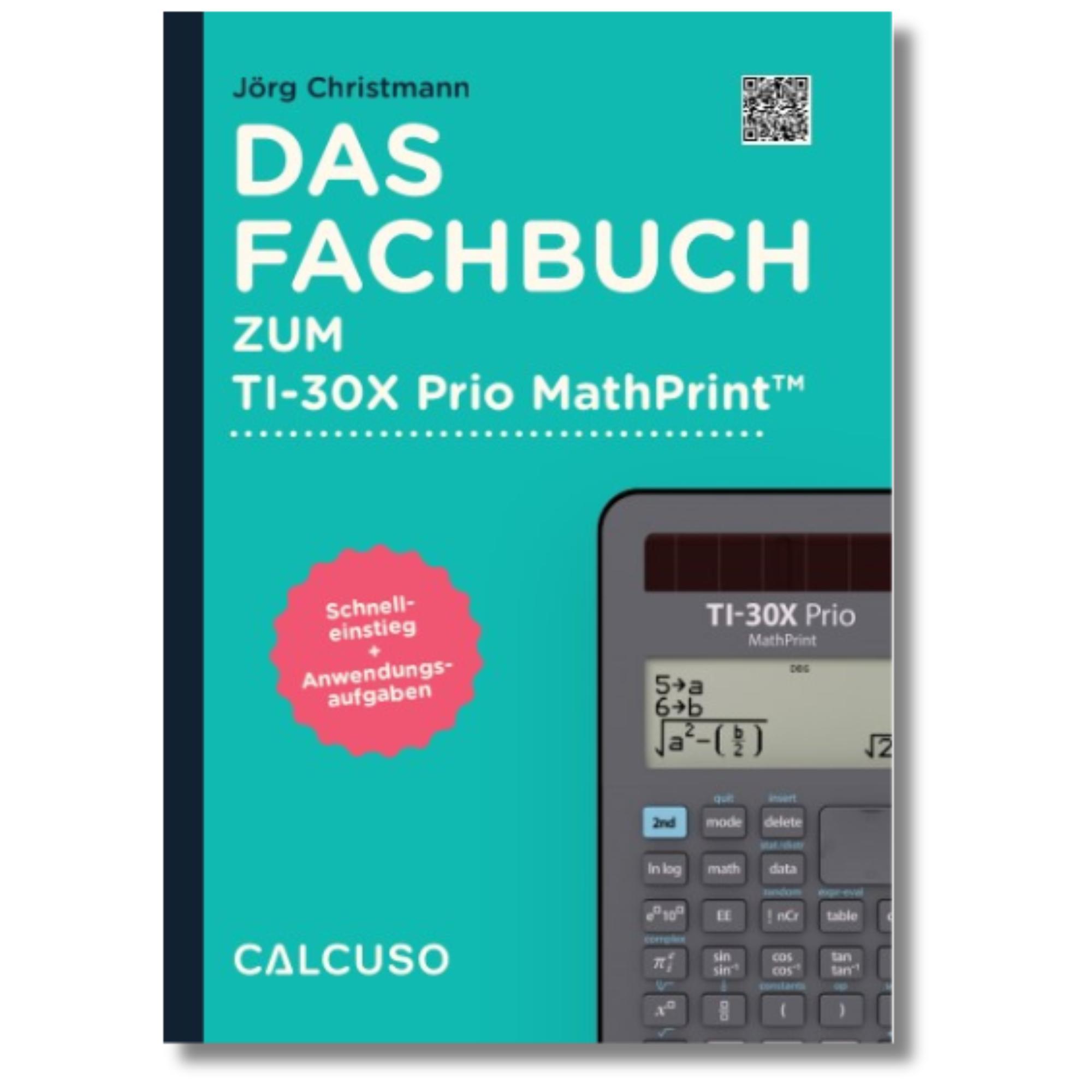 Vorderes Coverbild Das Fachbuch zum Taschenrechner TI-30X Prio MathPrint