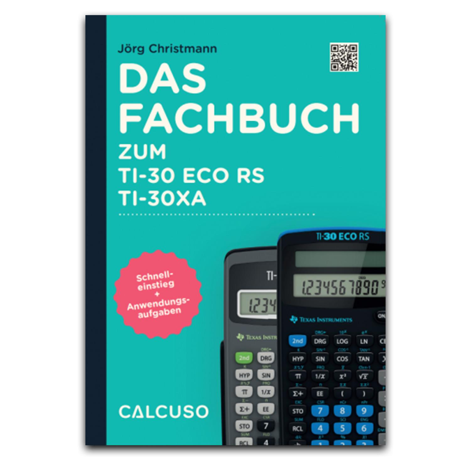 Vorderes Coverbild Das Fachbuch zum TI-30 ECO RS / TI-30XA