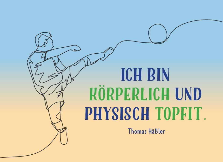 Beispielinhalt (Bild) Ein Tag ohne Fußball ist ein verlorener Tag!
