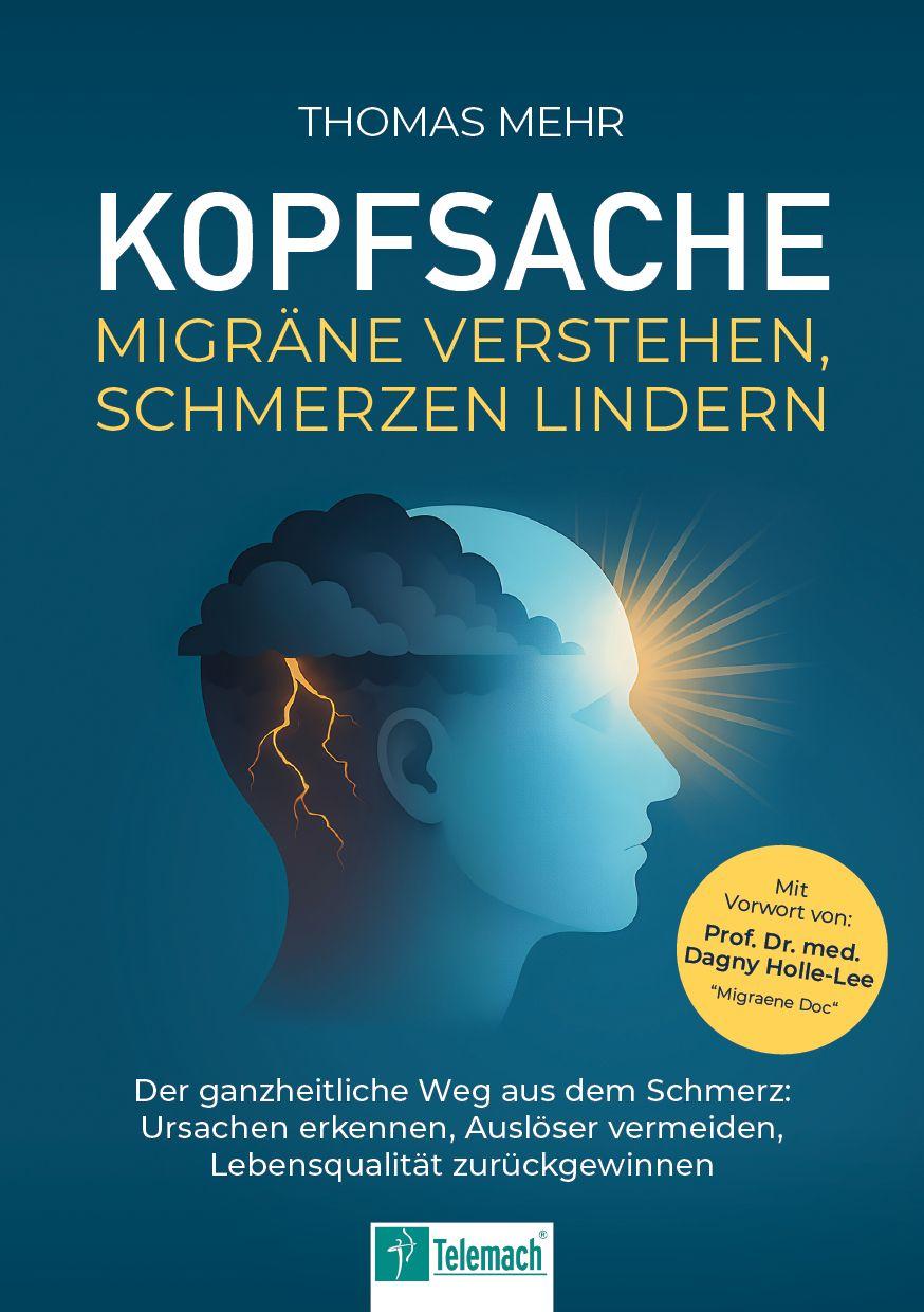 Vorderes Coverbild Kopfsache - Migräne verstehen, Schmerzen lindern