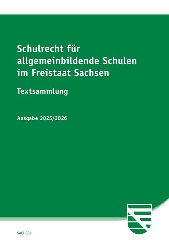 Vorderes Coverbild Schulrecht für allgemeinbildende Schulen im Freistaat Sachsen