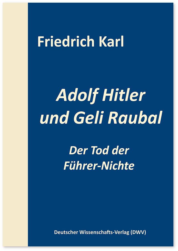 Vorderes Coverbild Adolf Hitler und Geli Raubal