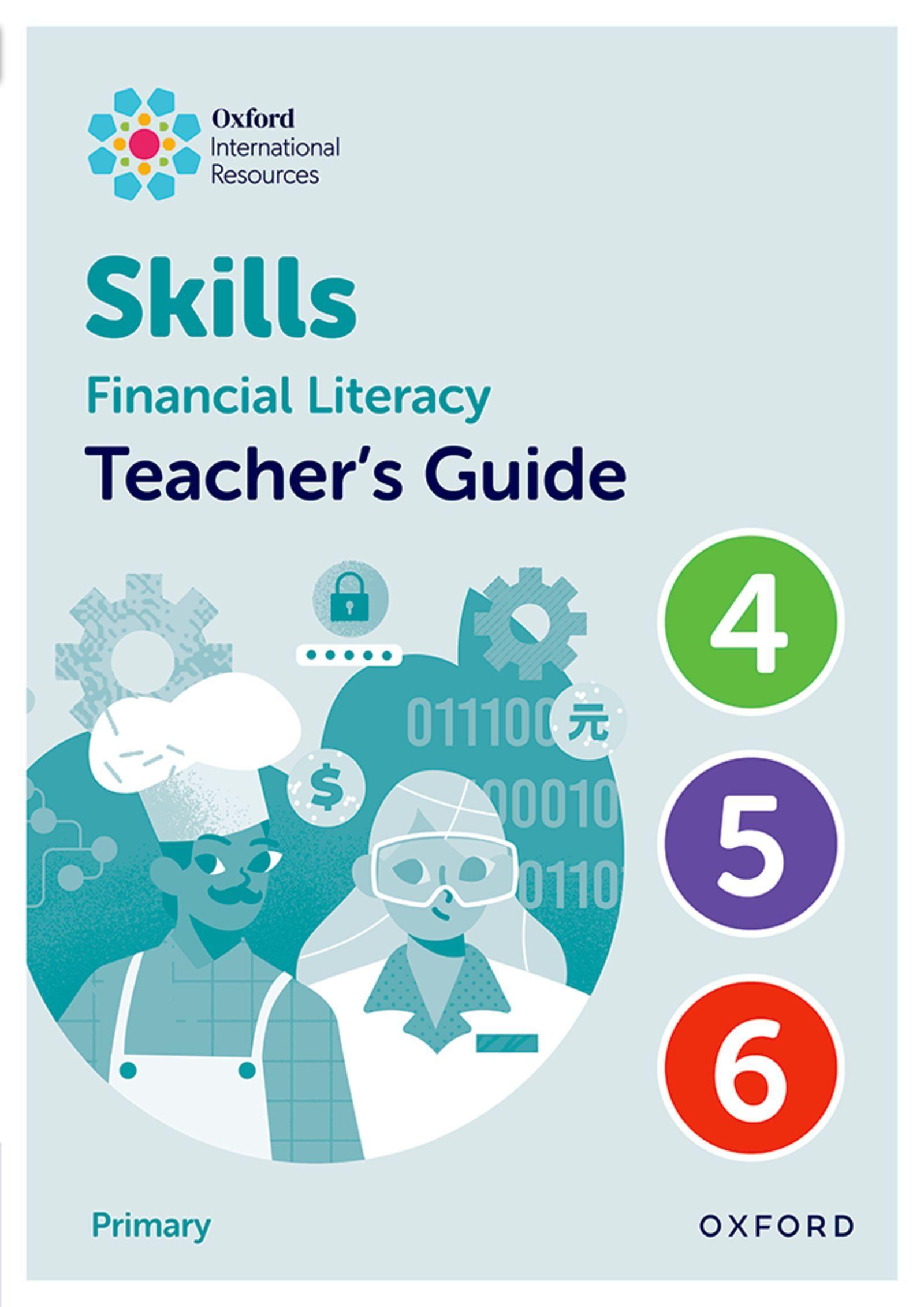 Vorderes Coverbild Oxford International Skills: Financial Literacy: Teacher's Guide 4-6