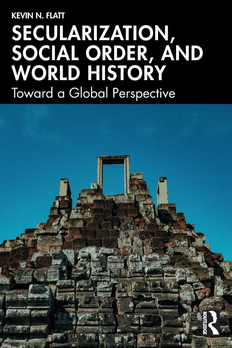 Vorderes Coverbild Secularization, Social Order, and World History