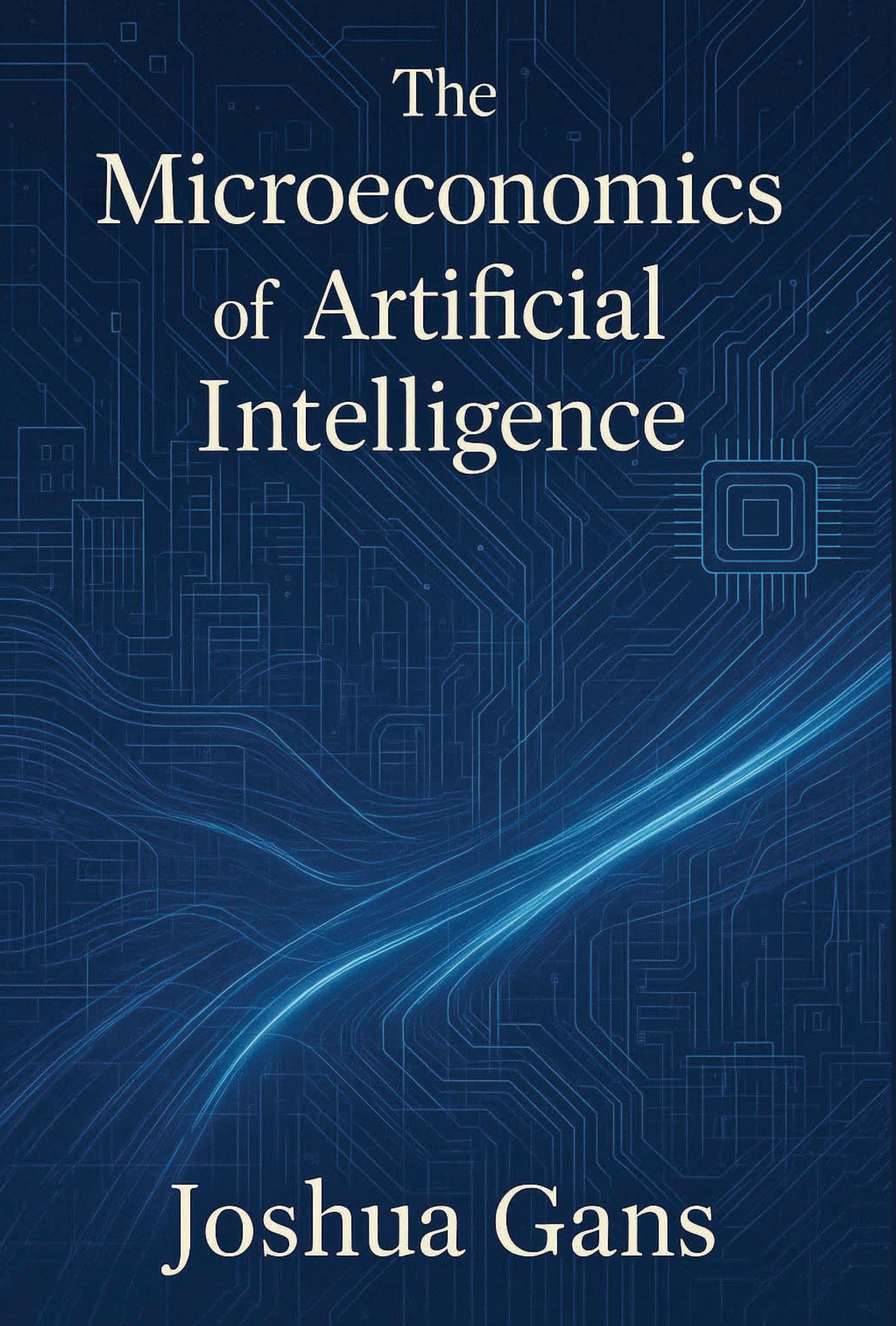 Vorderes Coverbild The Microeconomics of Artificial Intelligence
