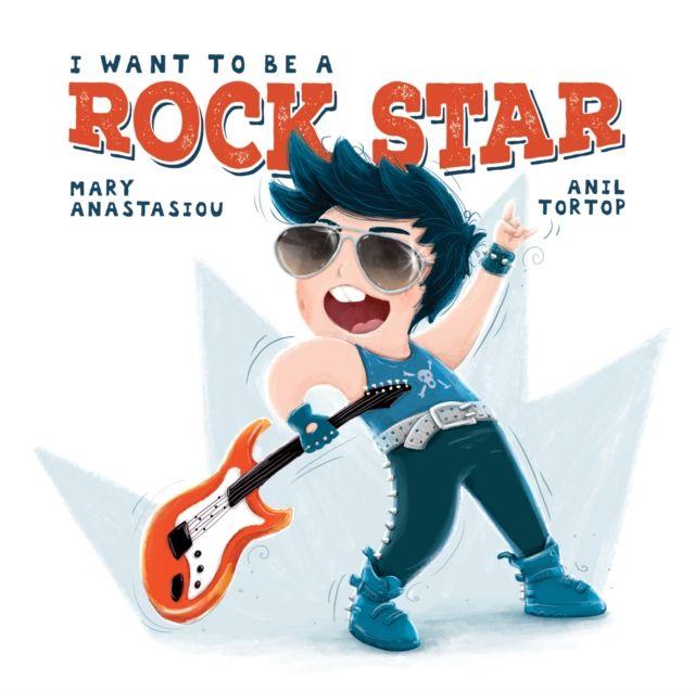 Vorderes Coverbild I Want To Be A Rock Star