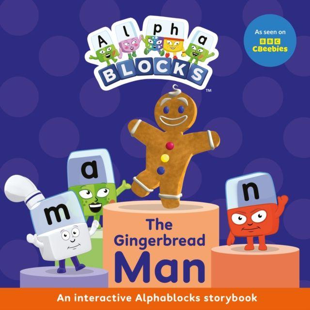 Vorderes Coverbild The Gingerbread Man: An Interactive Alphablocks Storybook