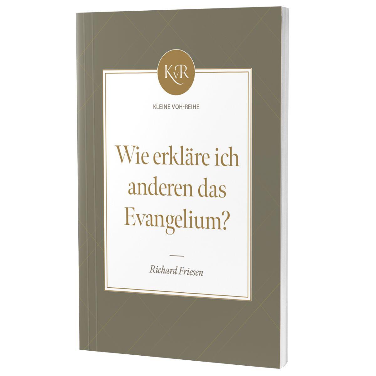 Vorderes Coverbild Wie erkläre ich anderen das Evangelium?