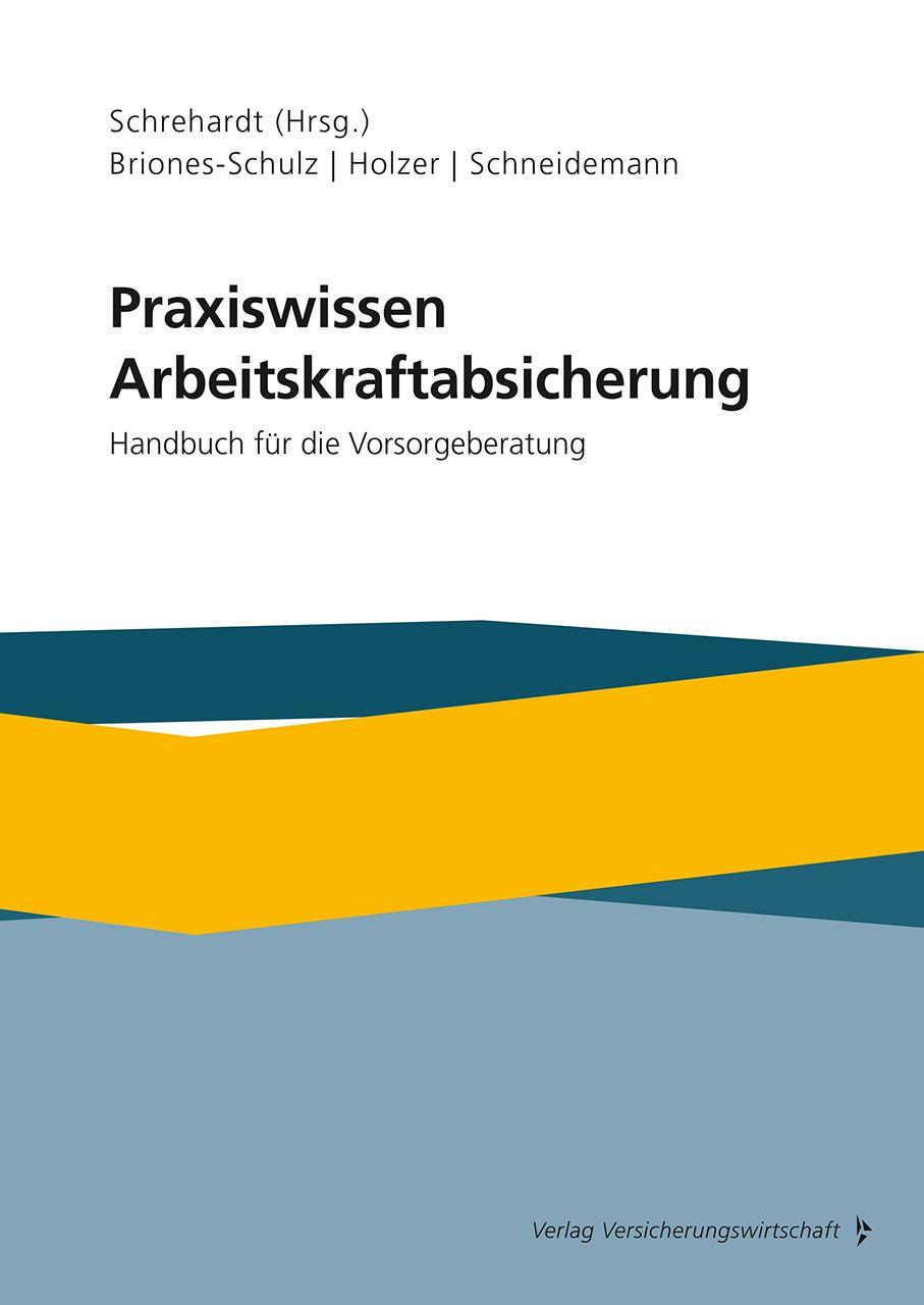 Vorderes Coverbild Praxiswissen Arbeitskraftabsicherung