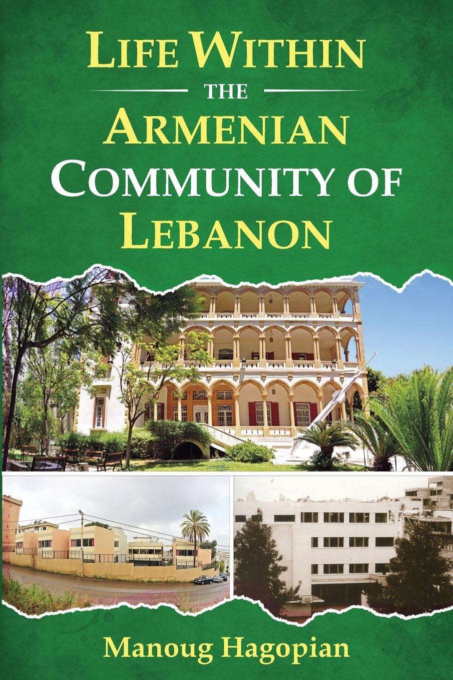 Vorderes Coverbild Life Within the Armenian Community of Lebanon