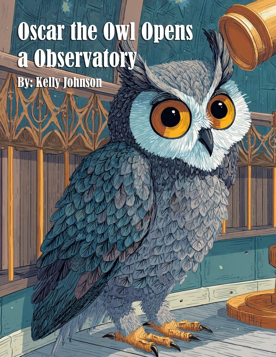 Vorderes Coverbild Oscar the Owl Opens a Observatory
