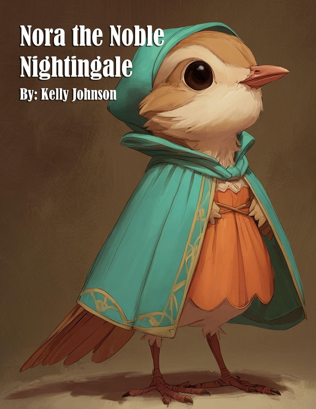 Vorderes Coverbild Nora the Noble Nightingale