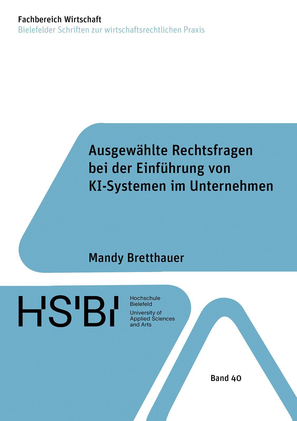 Vorderes Coverbild Ausgewählte Rechtsfragen bei der Einführung von KI-Systemen im Unternehmen