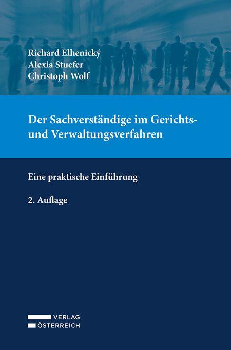 Vorderes Coverbild Der Sachverständige im Gerichts- und Verwaltungsverfahren