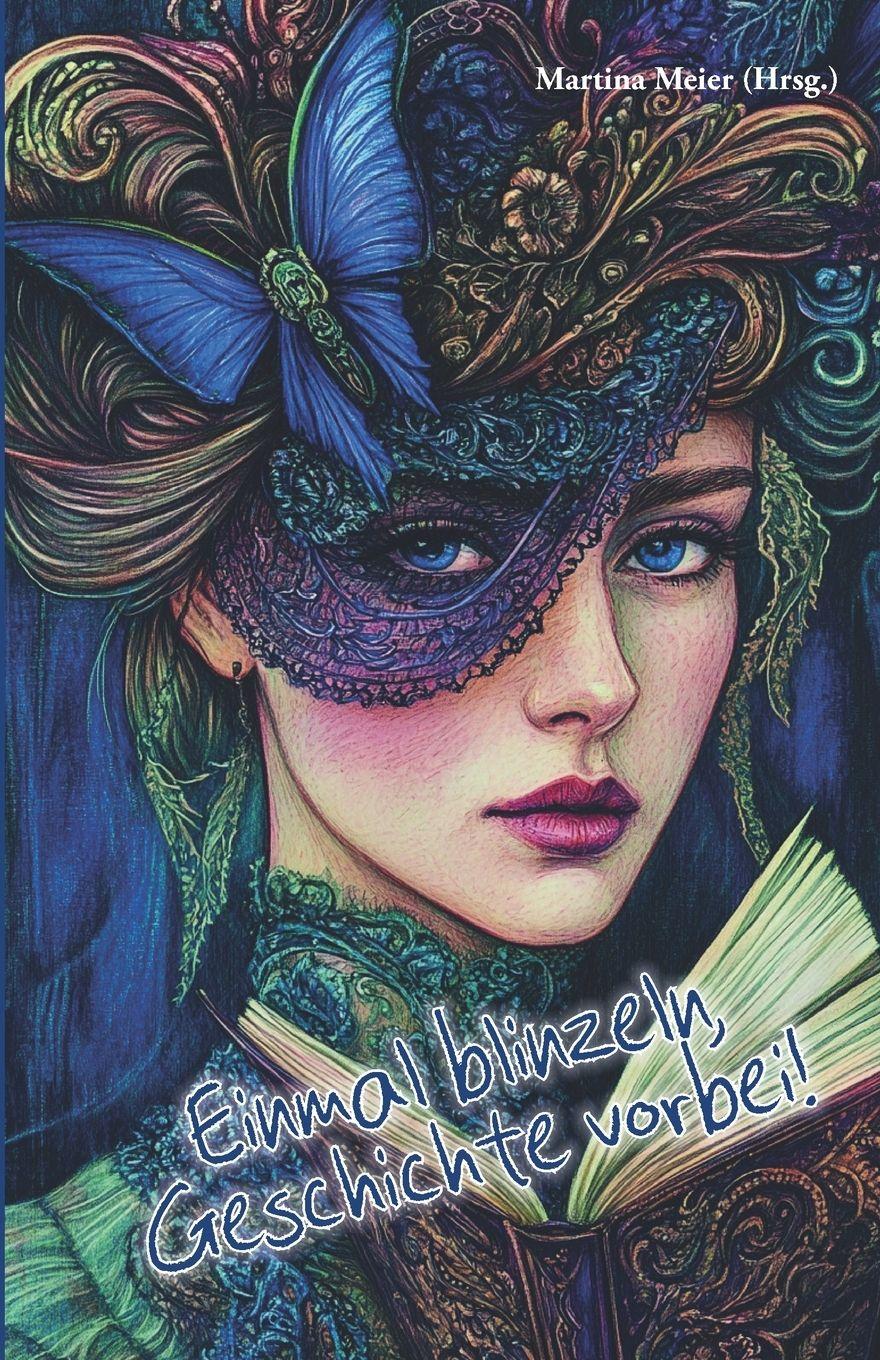 Vorderes Coverbild Einmal blinzeln - Geschichte vorbei - Flash-Fiction