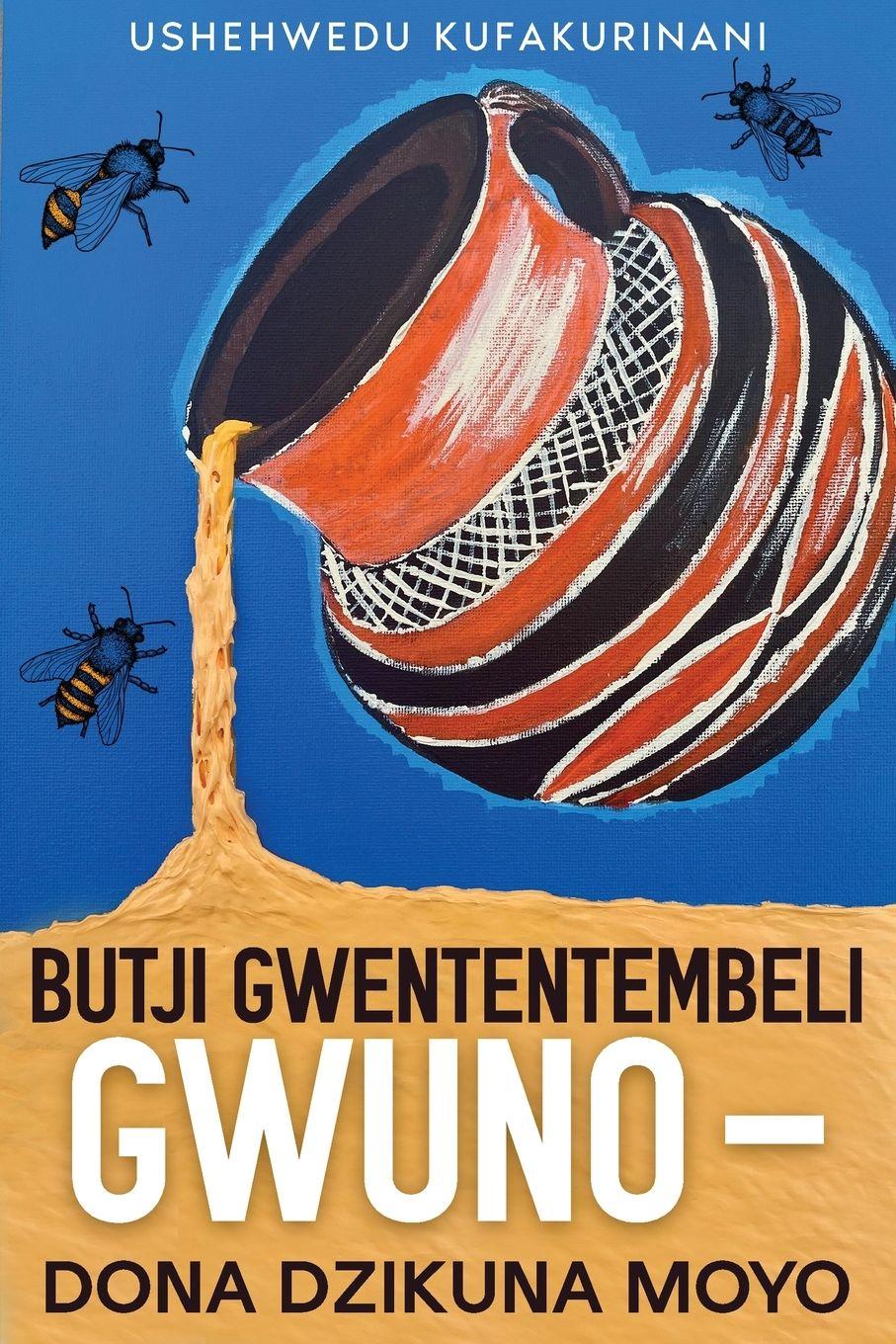 Vorderes Coverbild Butji gwententembeli gwuno - dona dzikuna moyo