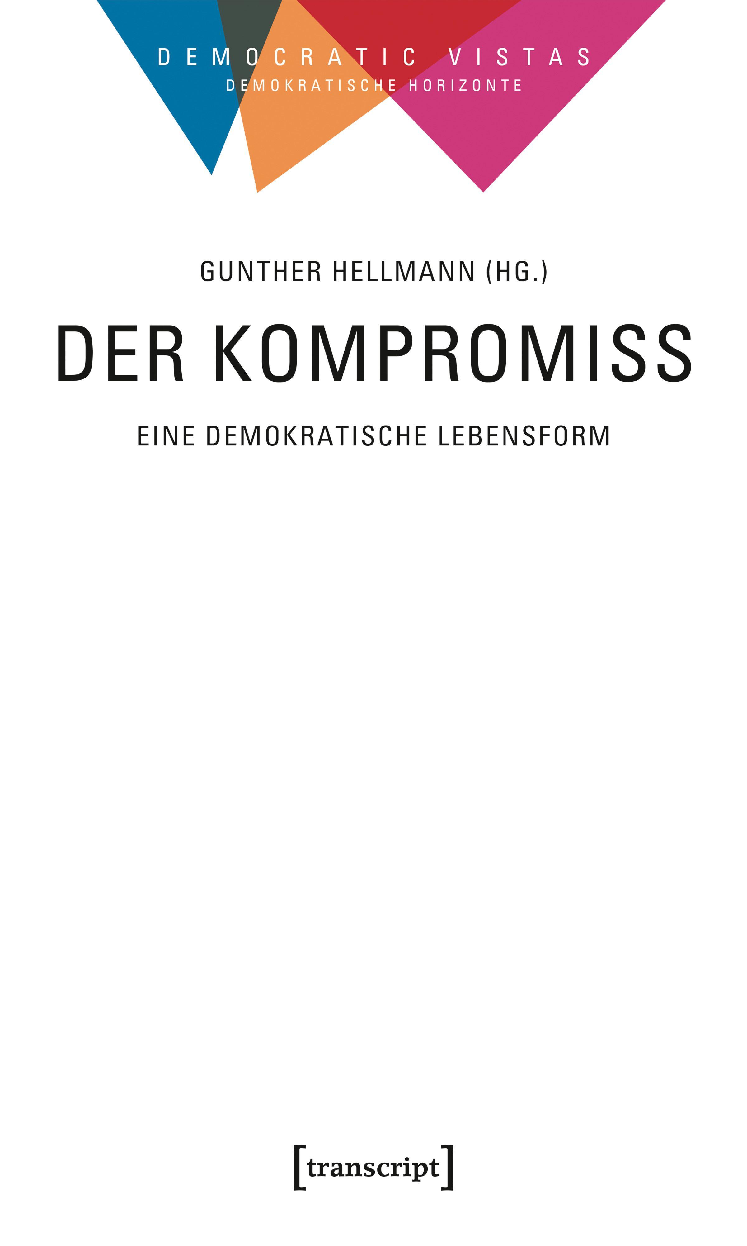 Vorderes Coverbild Der Kompromiss - Eine demokratische Lebensform