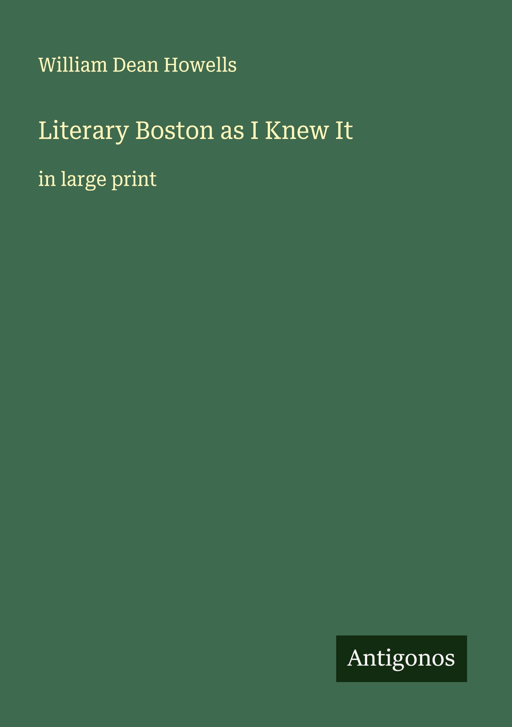 Vorderes Coverbild Literary Boston as I Knew It
