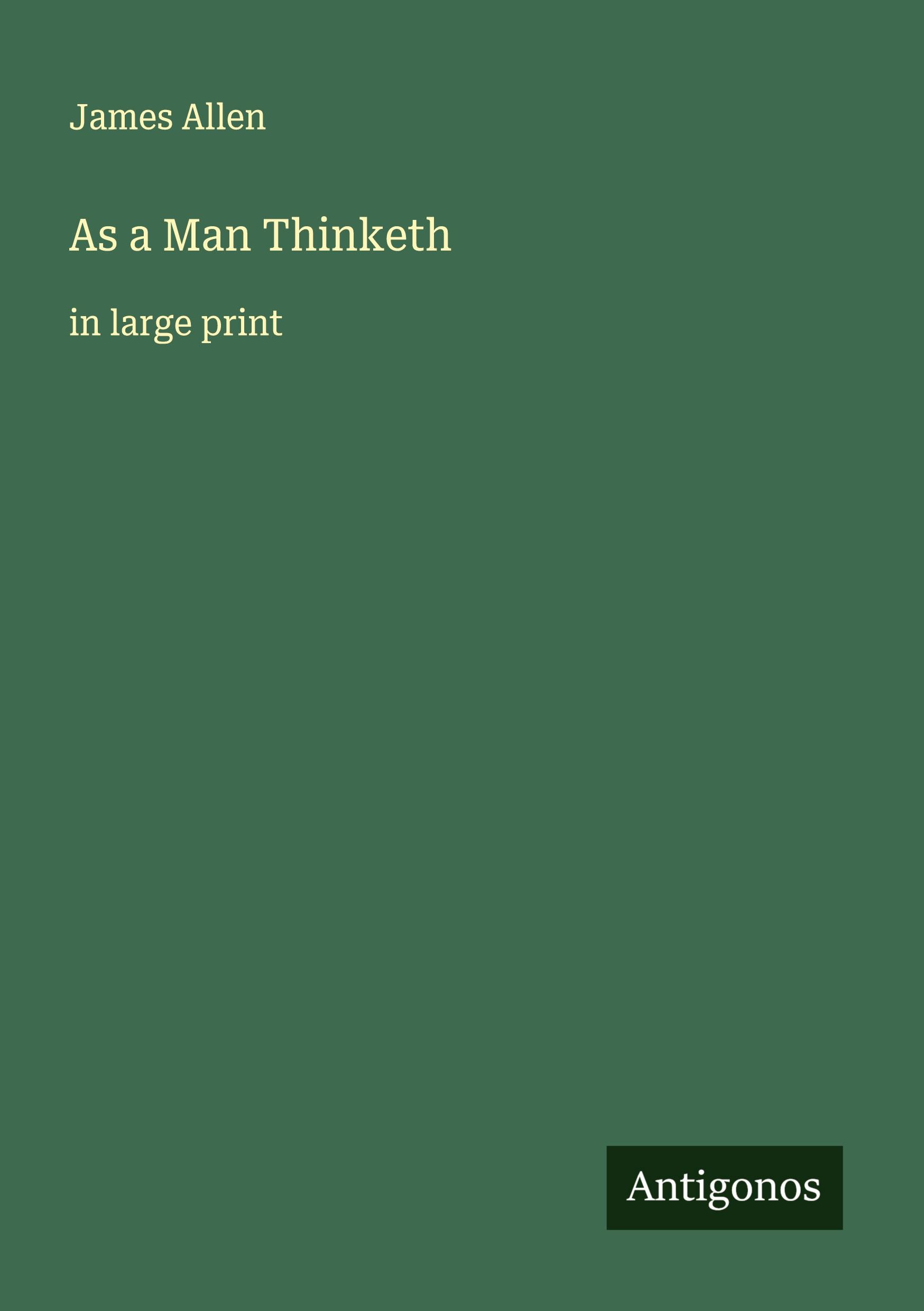 Vorderes Coverbild As a Man Thinketh