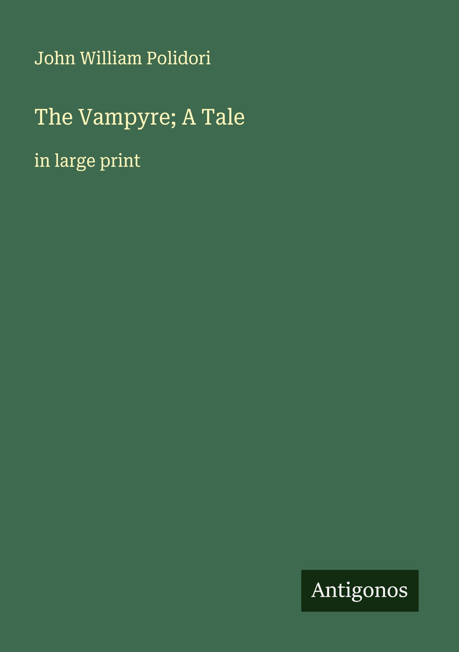 Vorderes Coverbild The Vampyre; A Tale