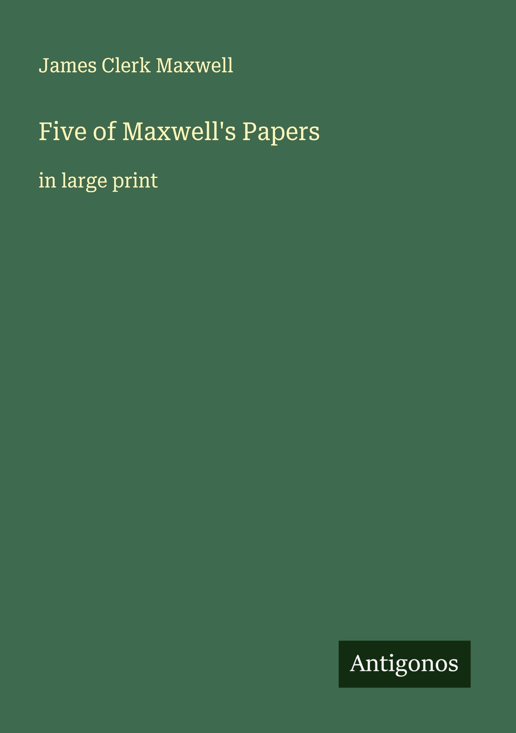 Vorderes Coverbild Five of Maxwell's Papers