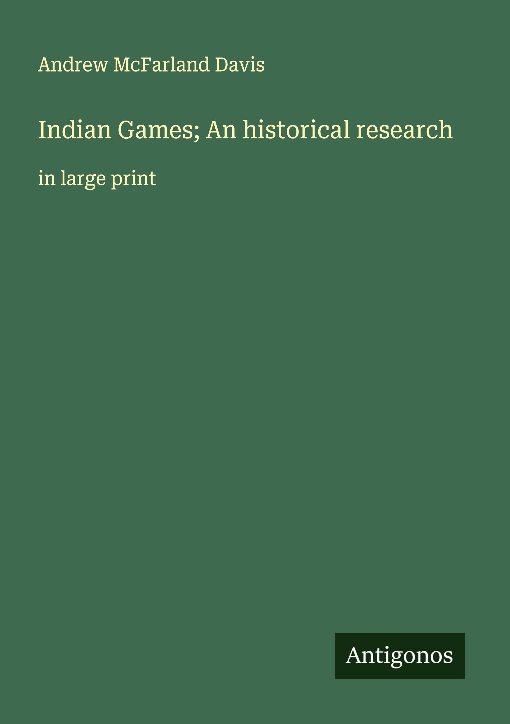 Vorderes Coverbild Indian Games; An historical research