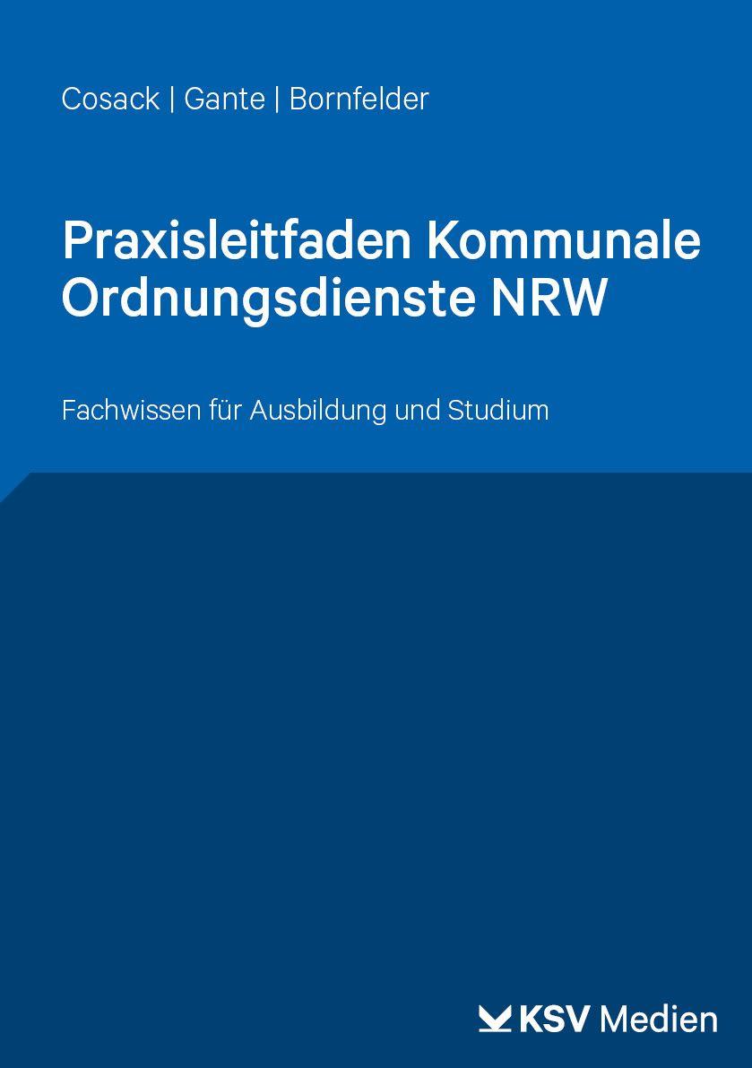 Vorderes Coverbild Praxisleitfaden Kommunale Ordnungsdienste NRW