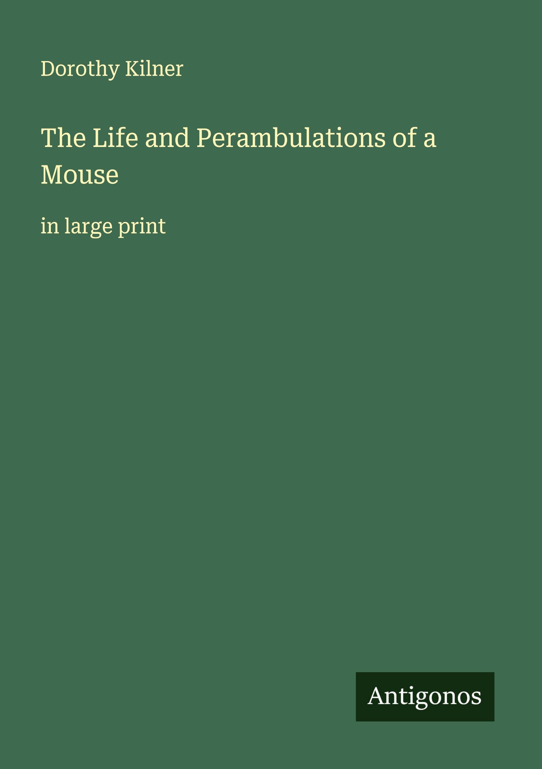 Vorderes Coverbild The Life and Perambulations of a Mouse