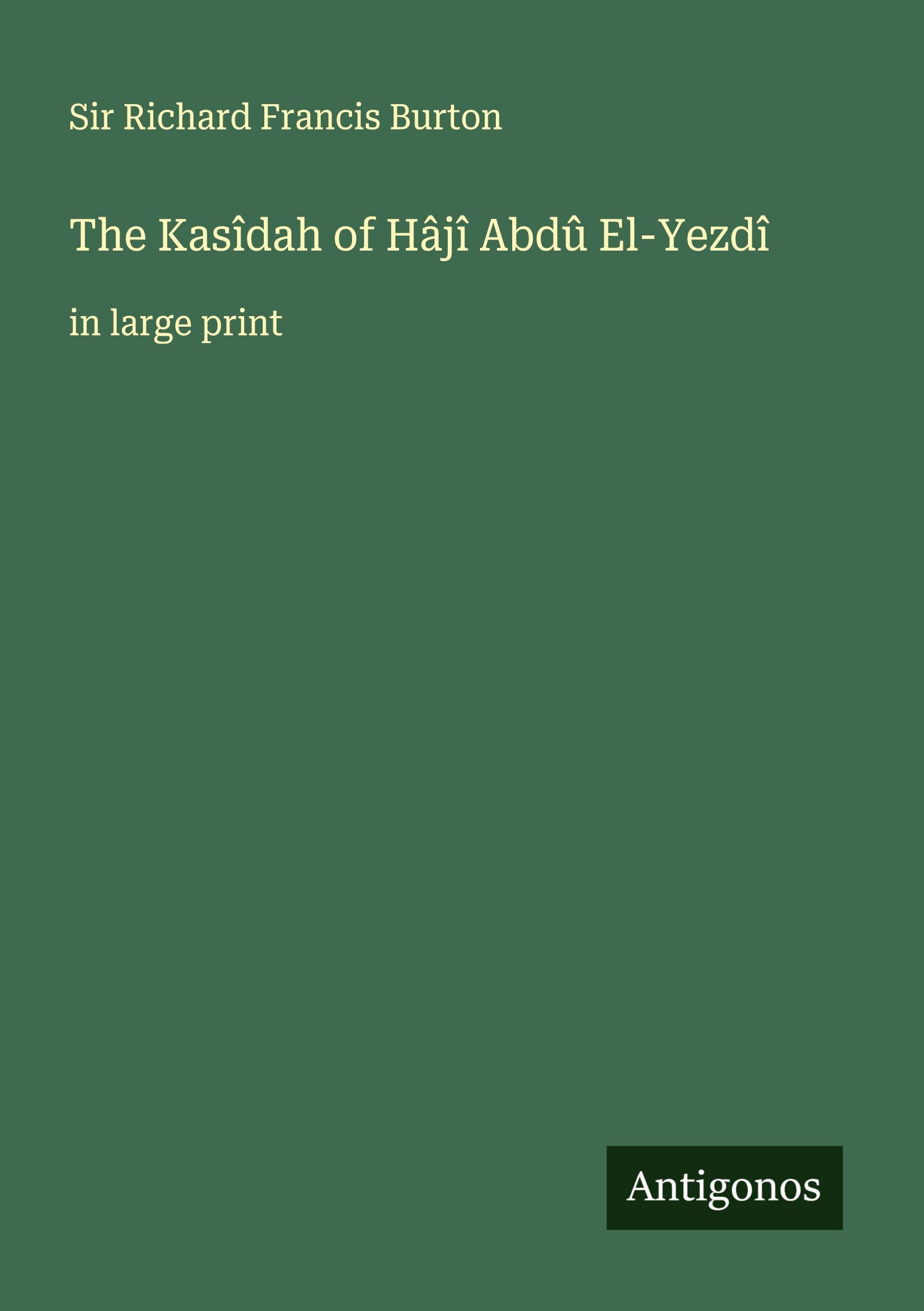 Vorderes Coverbild The Kasîdah of Hâjî Abdû El-Yezdî