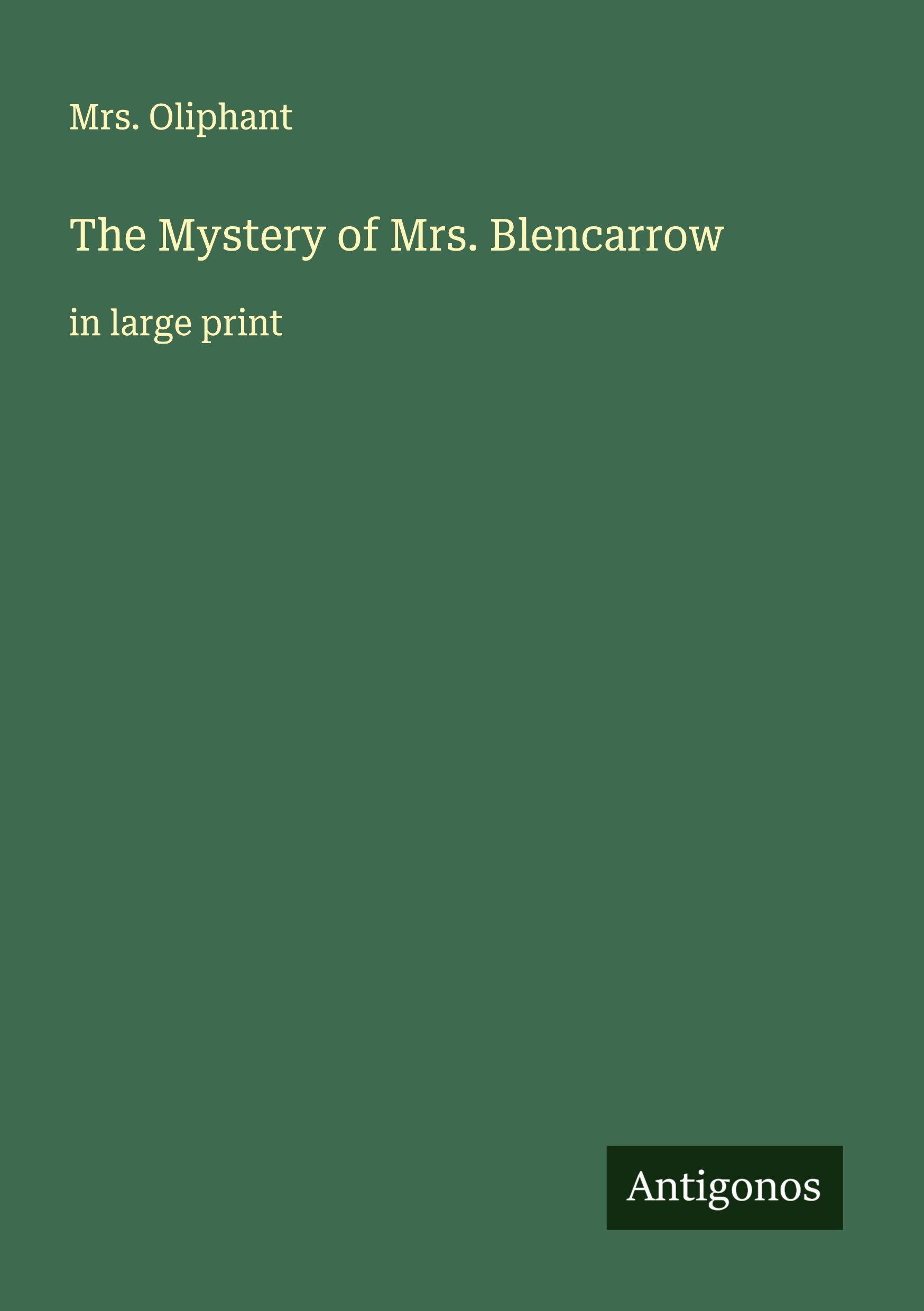 Vorderes Coverbild The Mystery of Mrs. Blencarrow