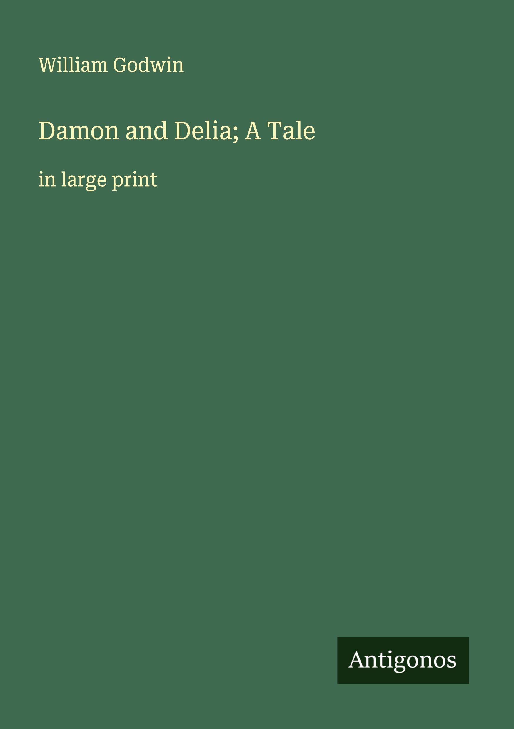 Vorderes Coverbild Damon and Delia; A Tale