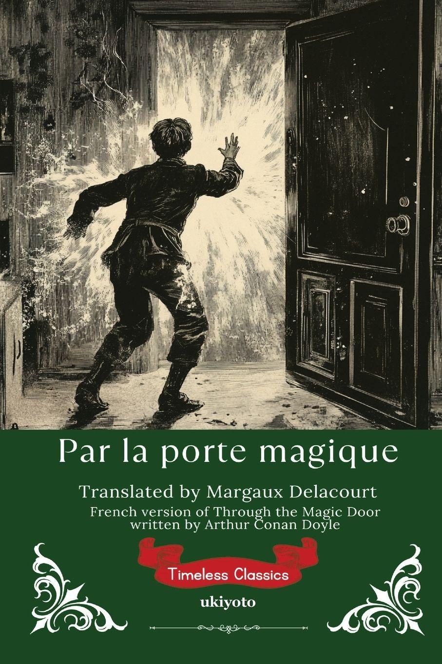Vorderes Coverbild Par la porte magique | French Version of Through the Magic Door