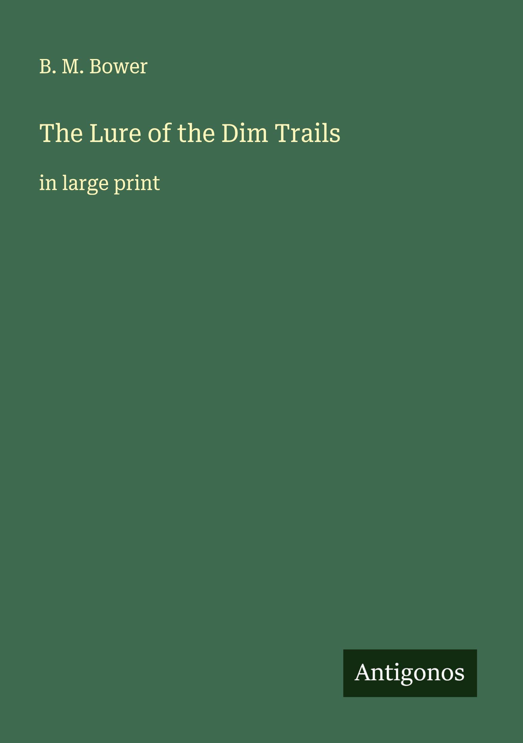 Vorderes Coverbild The Lure of the Dim Trails