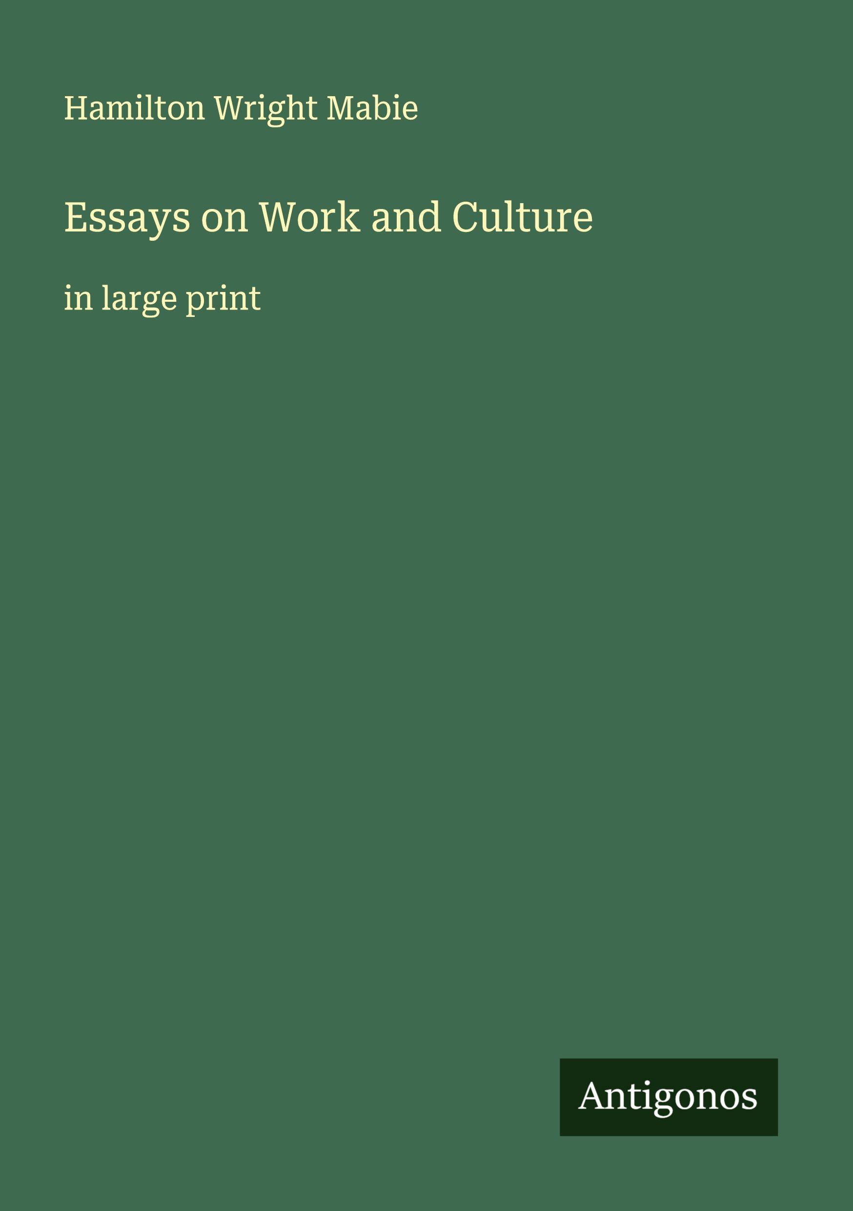 Vorderes Coverbild Essays on Work and Culture