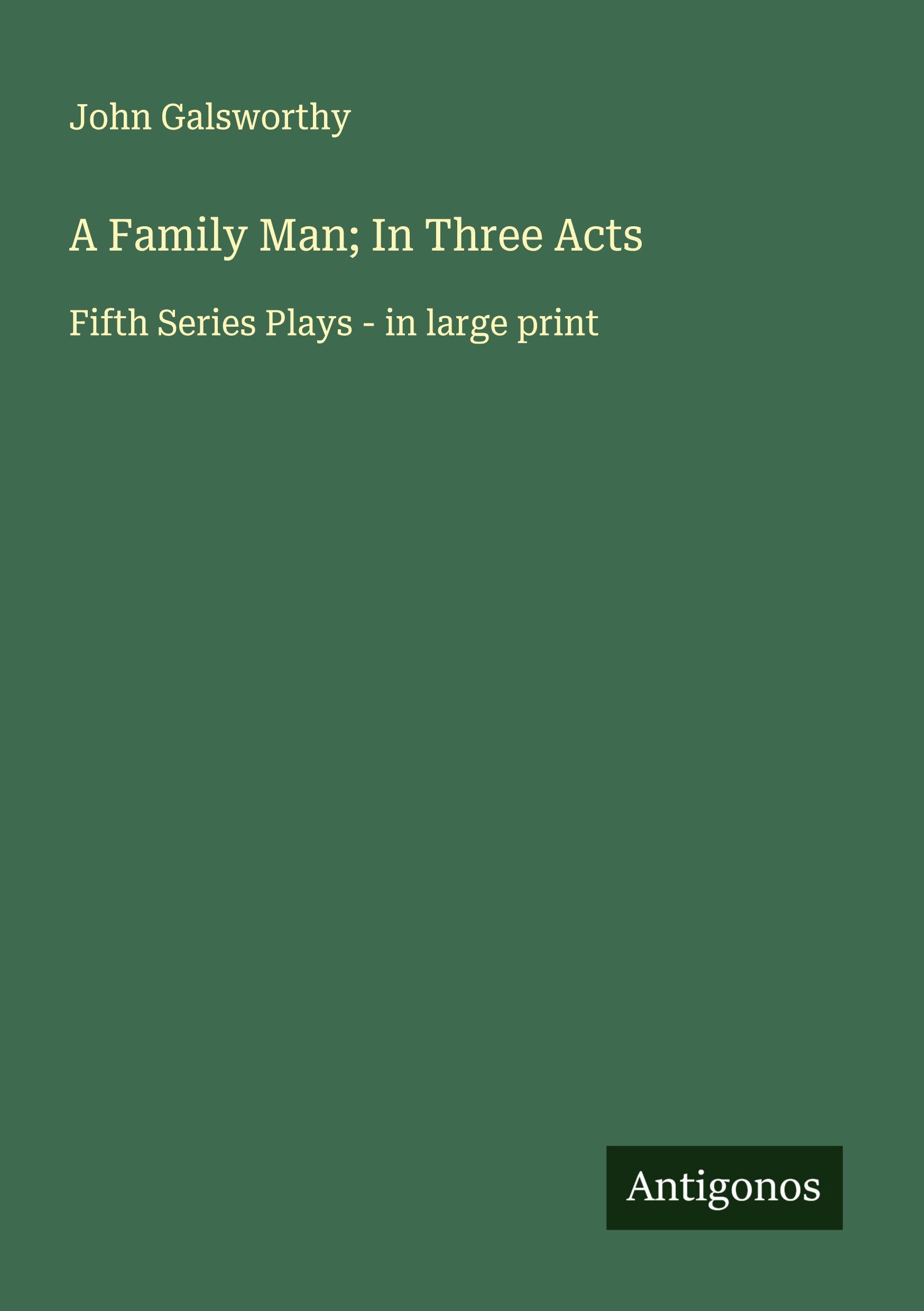 Vorderes Coverbild A Family Man; In Three Acts