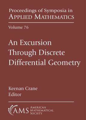 Vorderes Coverbild An Excursion Through Discrete Differential Geometry