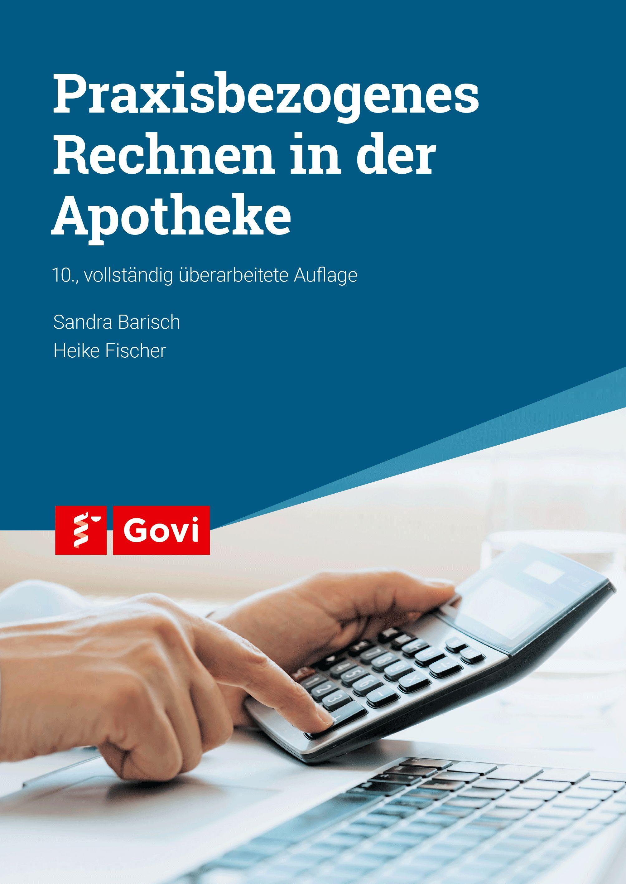 Vorderes Coverbild Praxisbezogenes Rechnen in der Apotheke