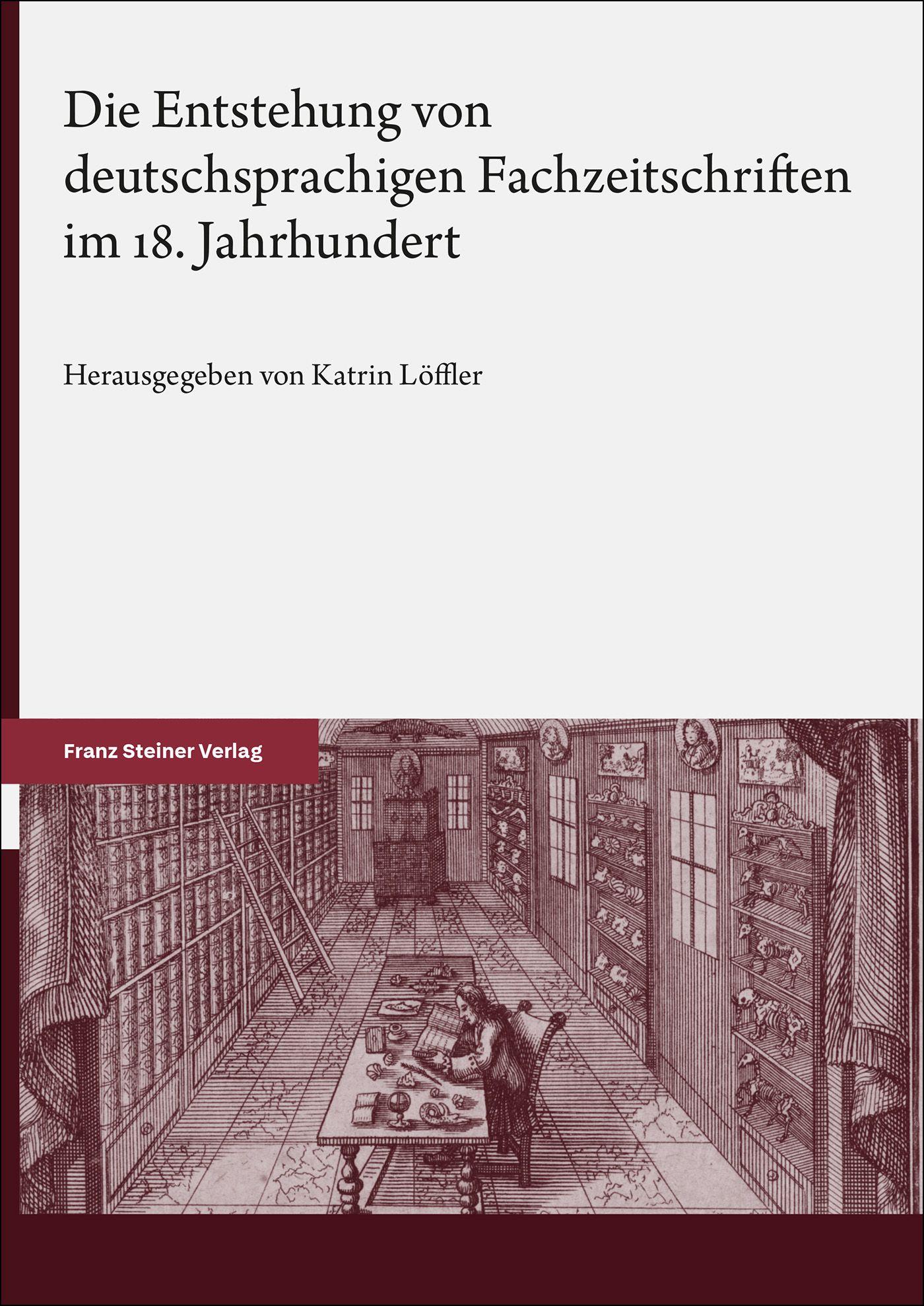 Vorderes Coverbild Die Entstehung von deutschsprachigen Fachzeitschriften im 18. Jahrhundert