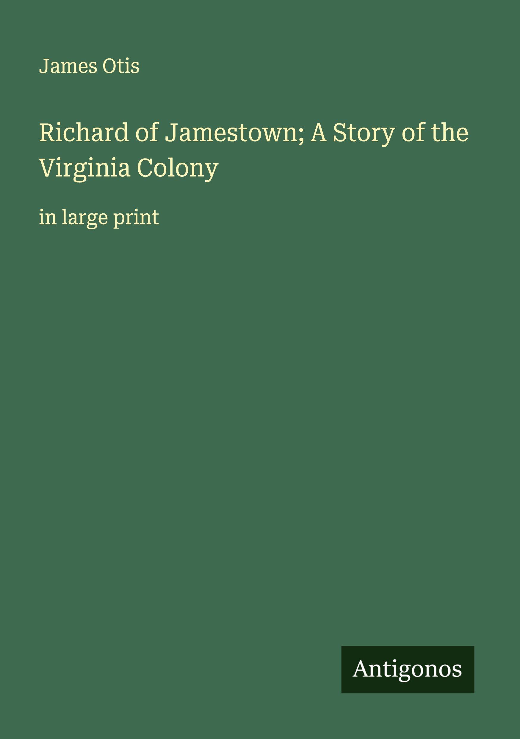 Vorderes Coverbild Richard of Jamestown; A Story of the Virginia Colony