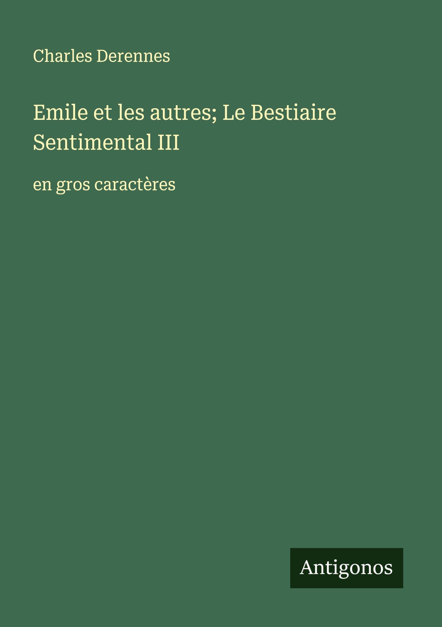 Vorderes Coverbild Emile et les autres; Le Bestiaire Sentimental III